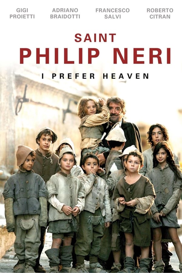 Cover of the movie Saint Philip Neri I Prefer Heaven