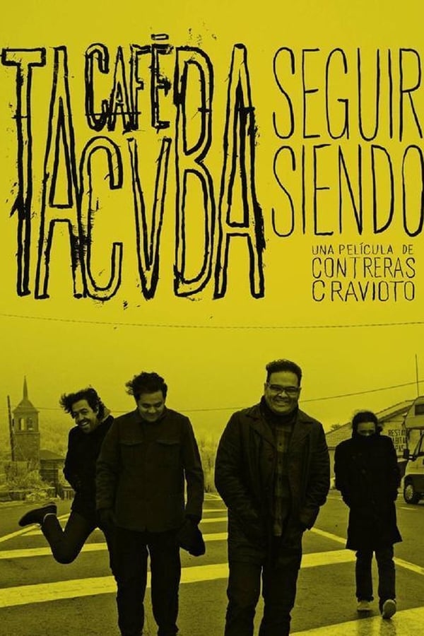 Cover of the movie Seguir Siendo: Café Tacvba