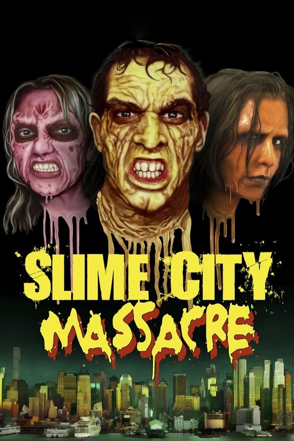 Cover of the movie Slime City Massacre