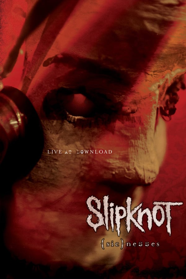 Cover of the movie Slipknot: (sic)nesses