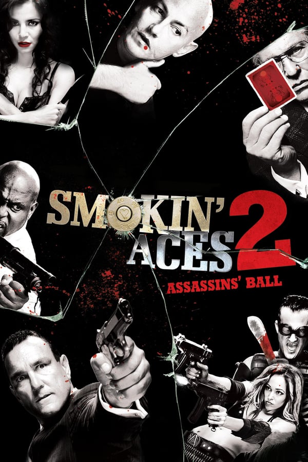 Cover of the movie Smokin' Aces 2: Assassins' Ball