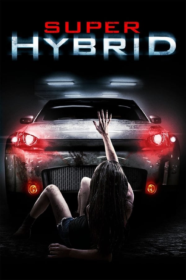 Cover of the movie Super Hybrid