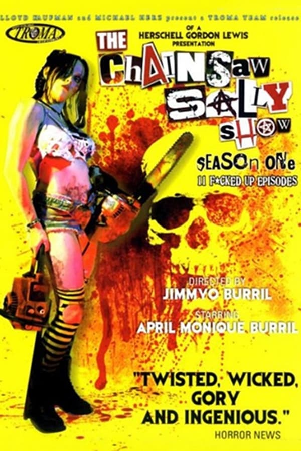 Cover of the movie The Chainsaw Sally Show