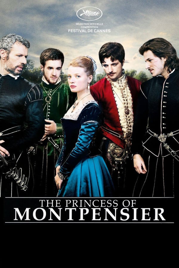 Cover of the movie The Princess of Montpensier