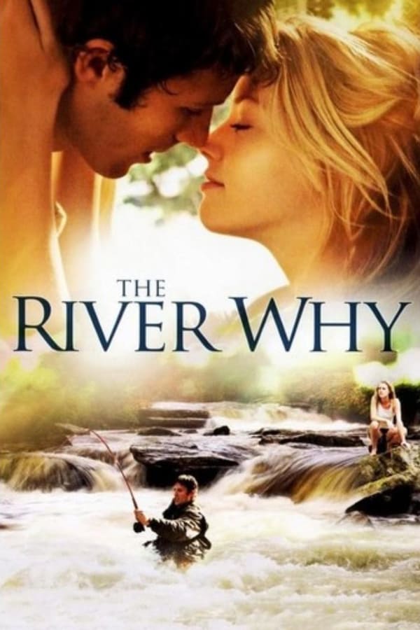 Cover of the movie The River Why