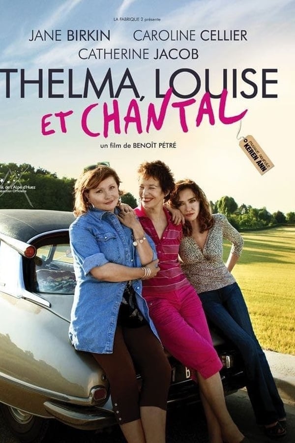 Cover of the movie Thelma, Louise et Chantal