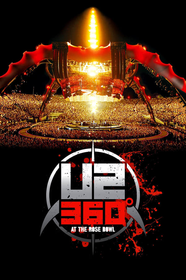 Cover of the movie U2: 360° at the Rose Bowl
