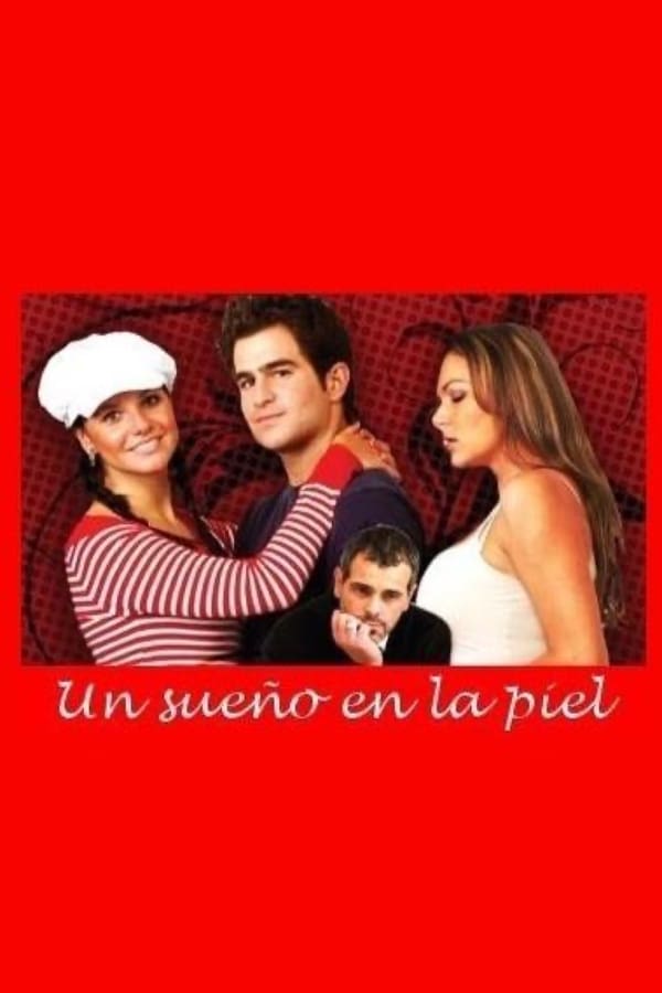 Cover of the movie Un sueño en la piel