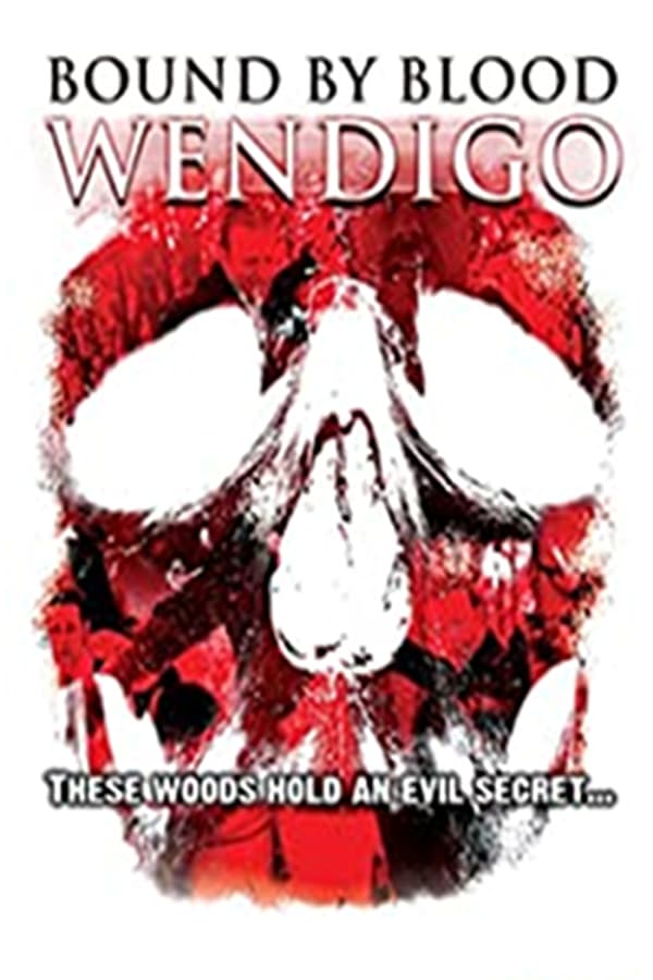 Cover of the movie Wendigo: Bound by Blood