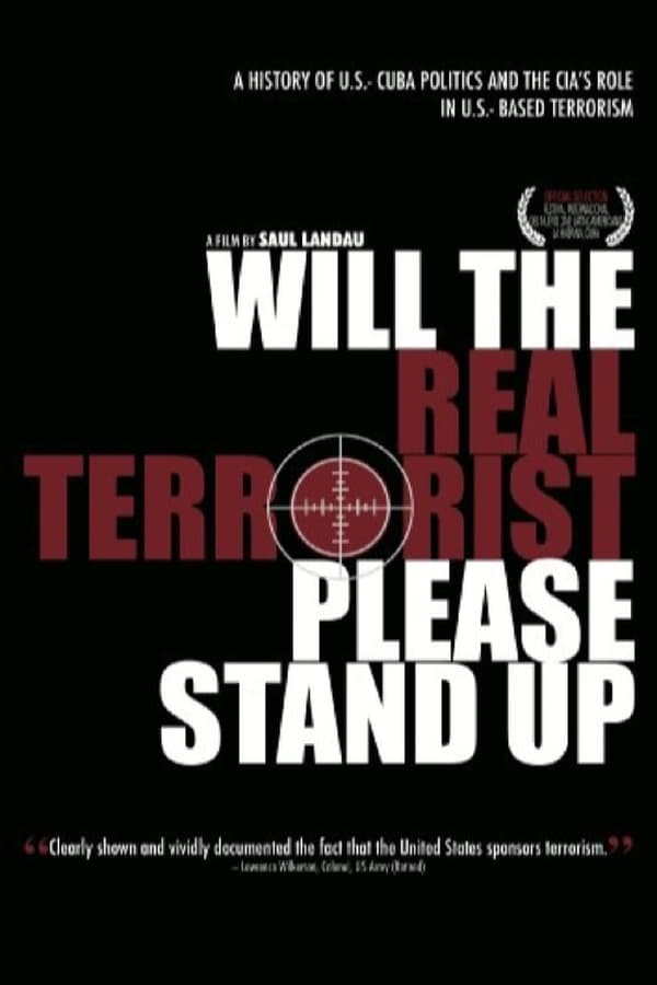 Cover of the movie Will the Real Terrorist Please Stand Up