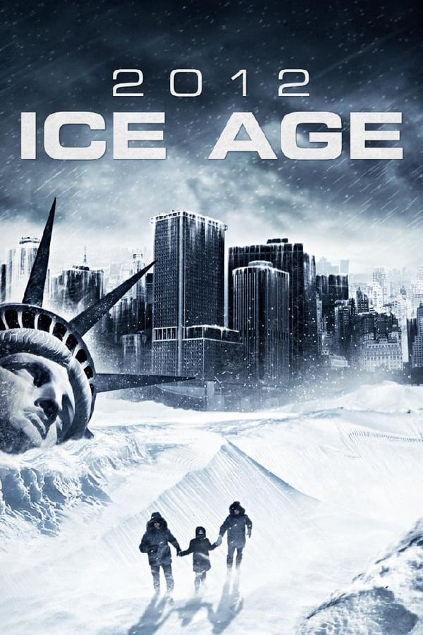 Cover of the movie 2012: Ice Age