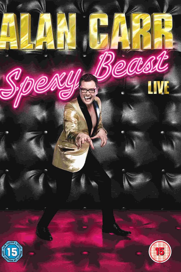 Cover of the movie Alan Carr: Spexy Beast