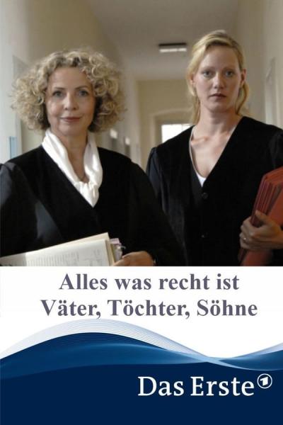 Cover of the movie Alles was recht ist – Väter, Töchter, Söhne