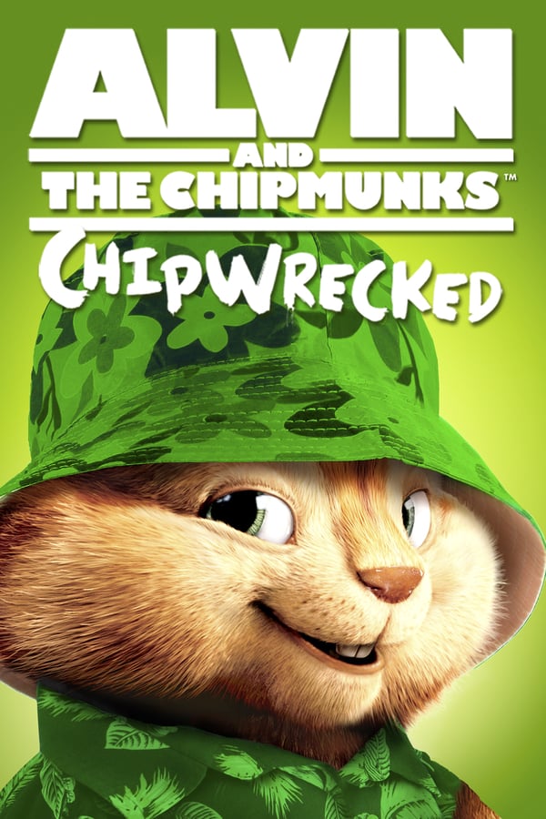 Cover of the movie Alvin and the Chipmunks: Chipwrecked
