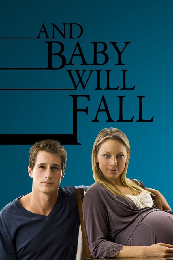 Cover of the movie And Baby Will Fall