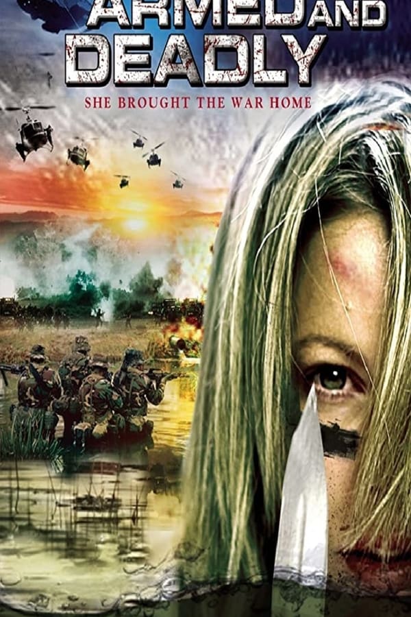 Cover of the movie Armed and Deadly