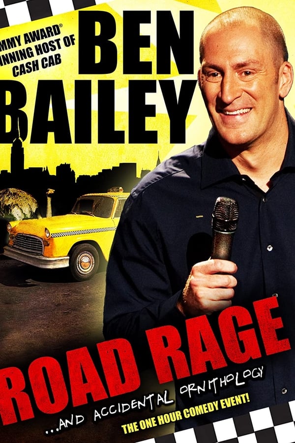 Cover of the movie Ben Bailey: Road Rage