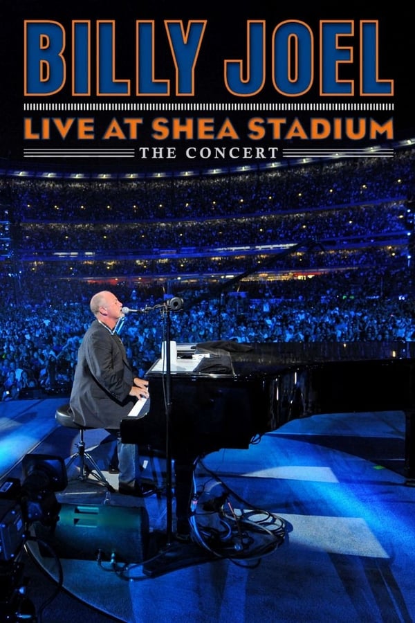 Cover of the movie Billy Joel: Live at Shea Stadium