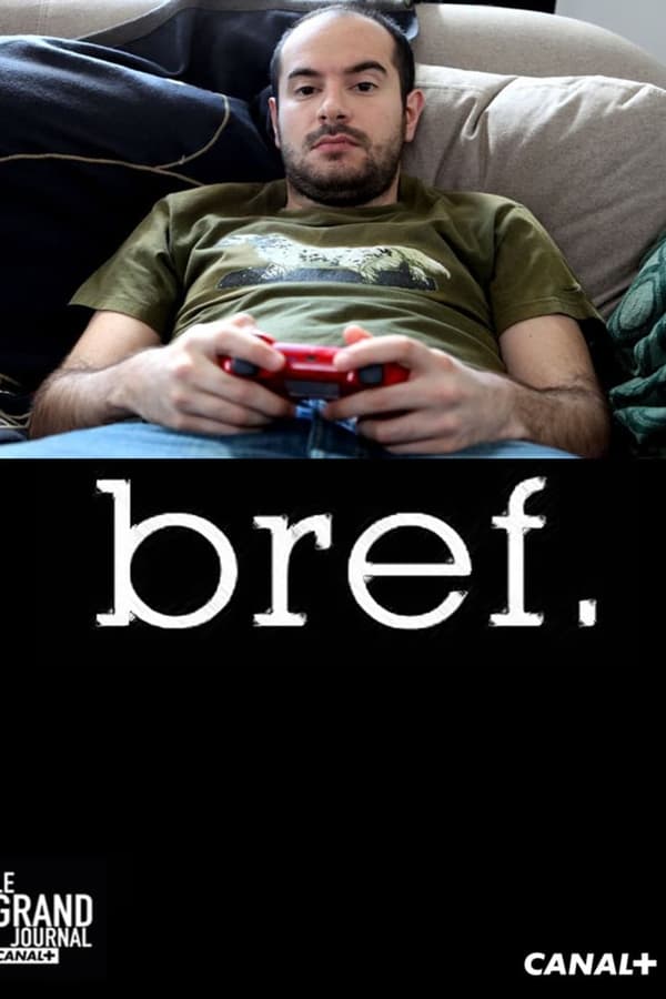 Cover of the movie Bref.
