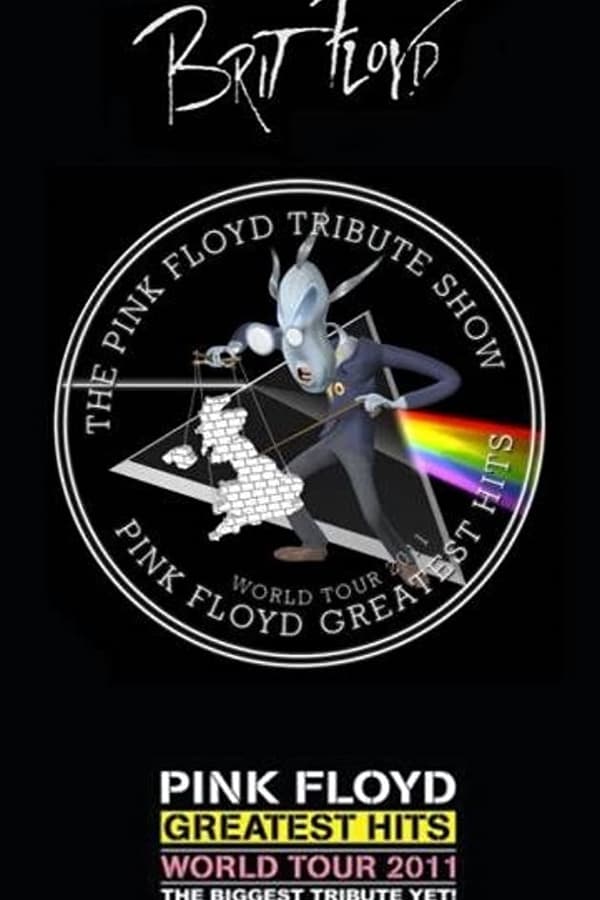Cover of the movie Brit Floyd - The Pink Floyd Tribute Show - Live From Liverpool