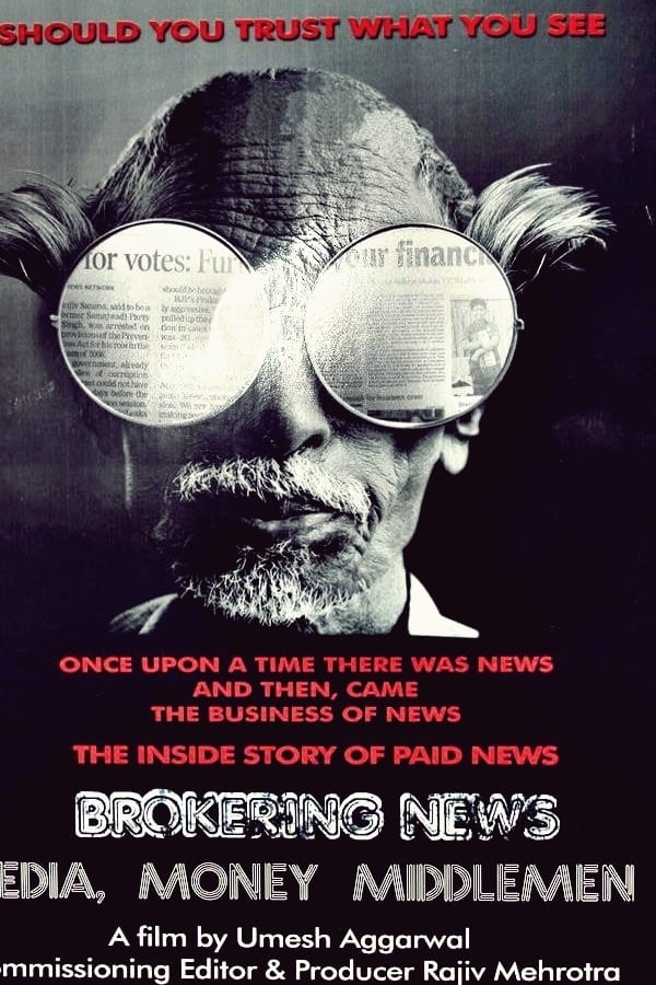 Cover of the movie Brokering News: Media, Money and Middleman