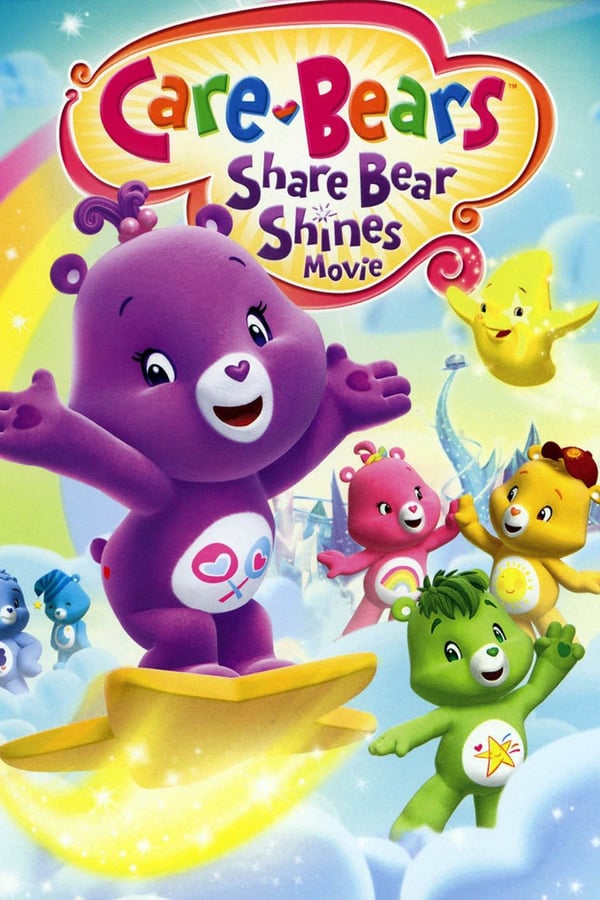Cover of the movie Care Bears: Share Bear Shines