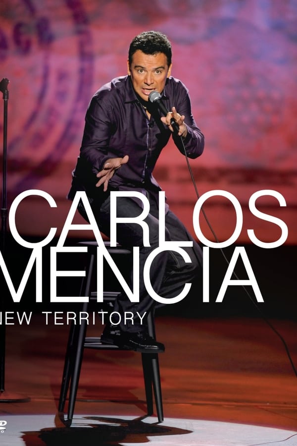 Cover of the movie Carlos Mencia: New Territory