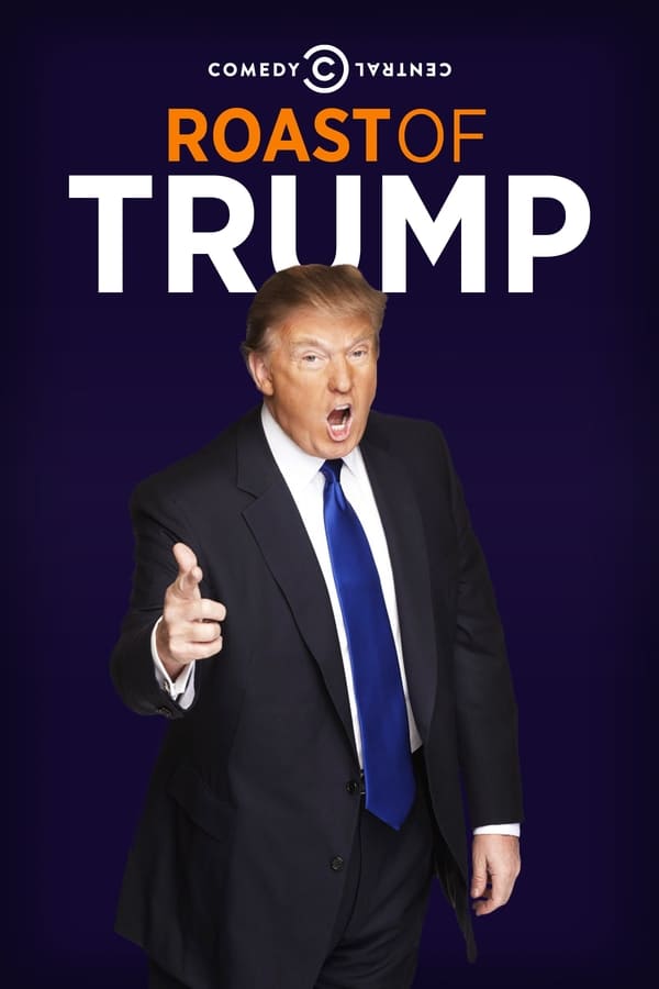 Cover of the movie Comedy Central Roast of Donald Trump