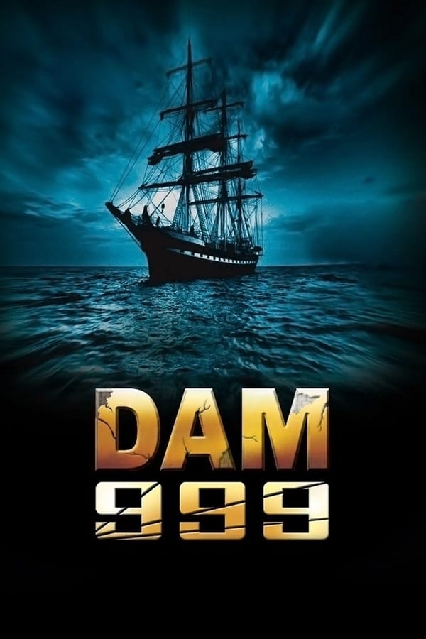 Cover of the movie Dam 999