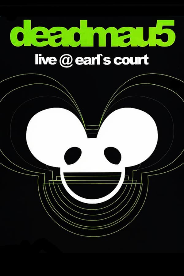 Cover of the movie Deadmau5: Live at Earl's Court