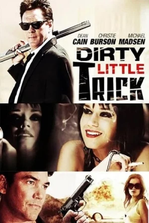 Cover of the movie Dirty Little Trick