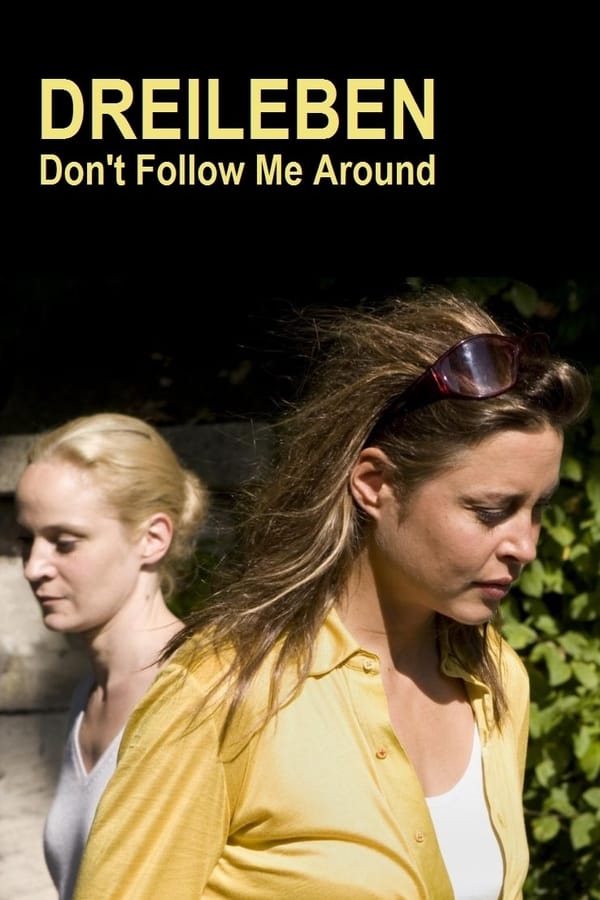 Cover of the movie Dreileben: Don’t Follow Me Around