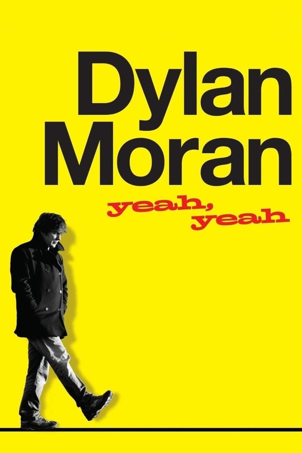 Cover of the movie Dylan Moran: Yeah, Yeah