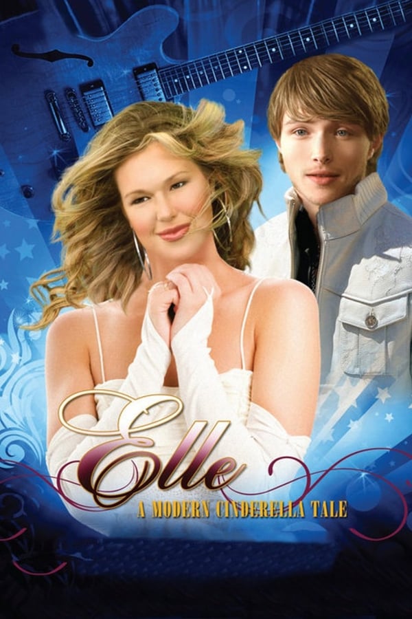 Cover of the movie Elle: A Modern Cinderella Tale