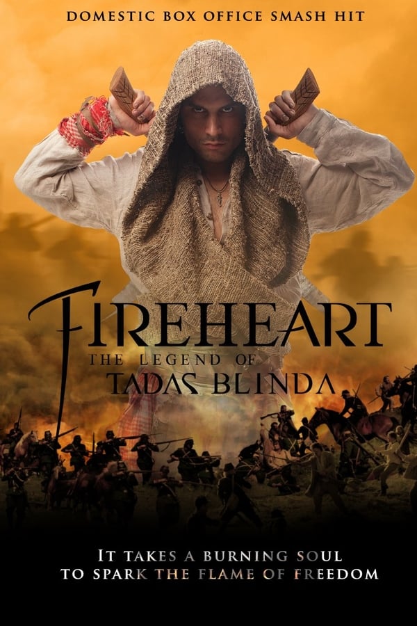 Cover of the movie Fireheart: The Legend of Tadas Blinda