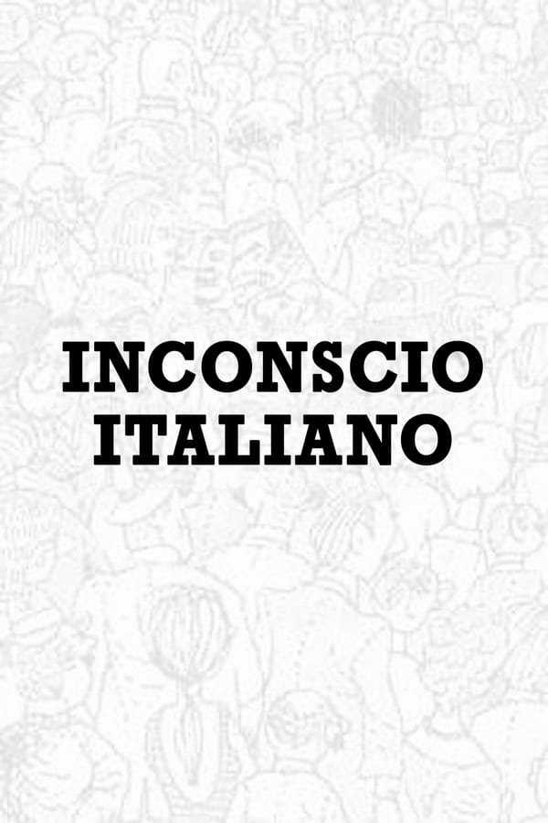 Cover of the movie Inconscio Italiano