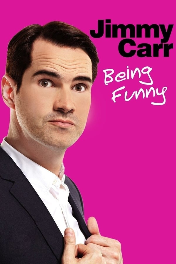 Cover of the movie Jimmy Carr: Being Funny