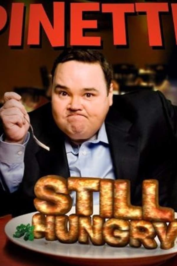 Cover of the movie John Pinette: Still Hungry