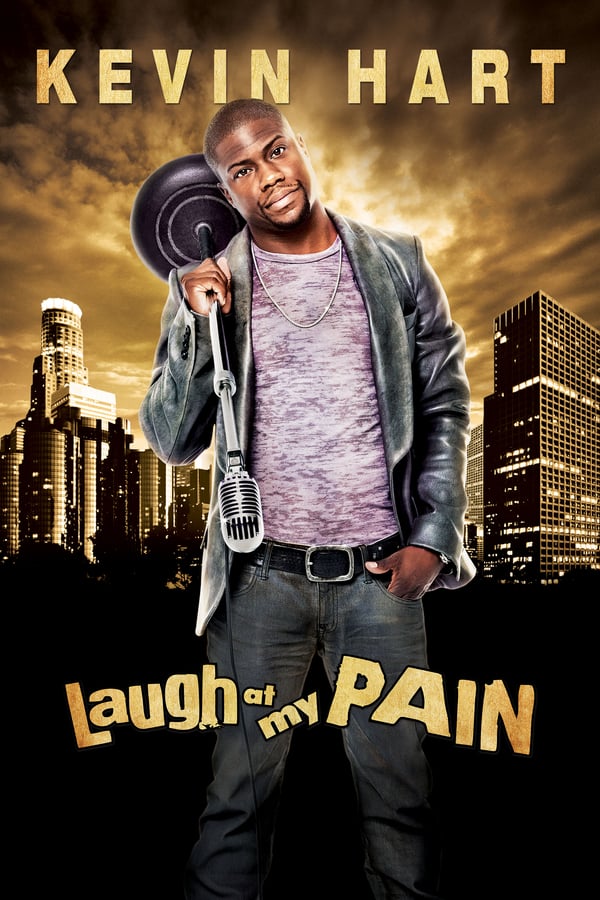 Cover of the movie Kevin Hart: Laugh at My Pain