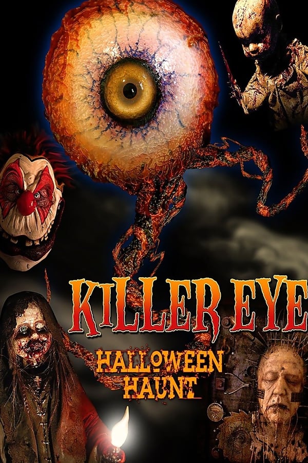 Cover of the movie Killer Eye: Halloween Haunt