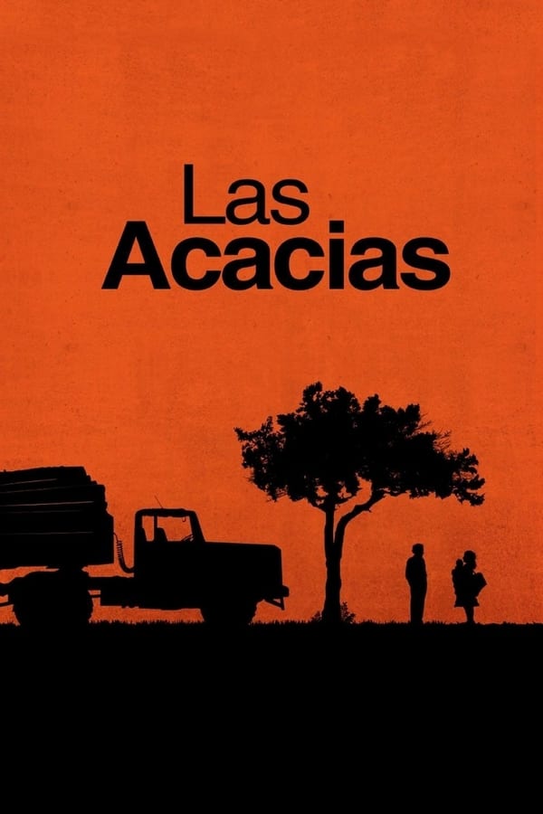 Cover of the movie Las Acacias
