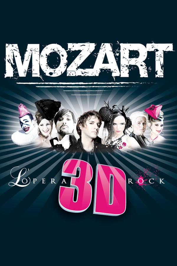 Cover of the movie Mozart l'opéra Rock 3D