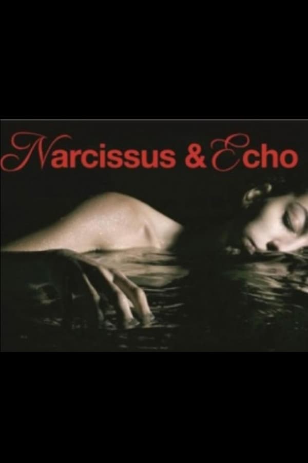 Cover of the movie Narcissus and Echo