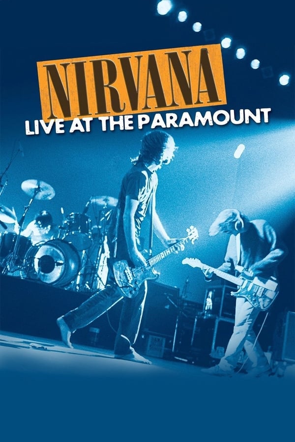 Cover of the movie Nirvana: Live at the Paramount