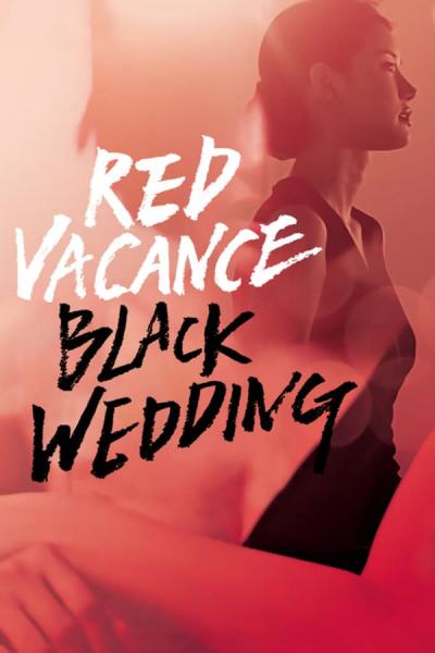 Cover of the movie Red Vacance Black Wedding
