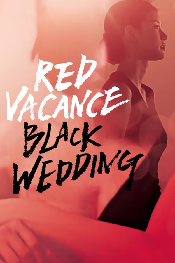 Cover of the movie Red Vacance Black Wedding