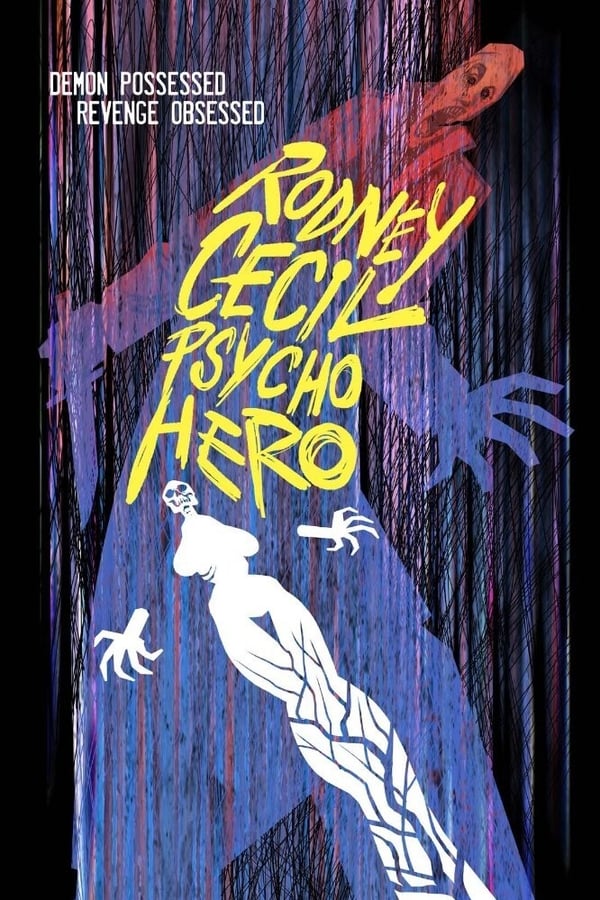 Cover of the movie Rodney Cecil: Psycho Hero