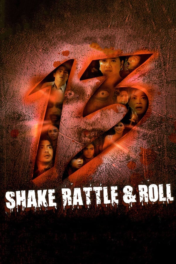 Cover of the movie Shake, Rattle & Roll 13