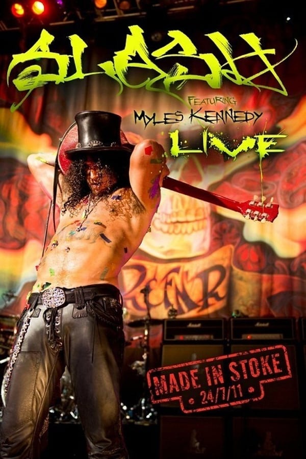 Cover of the movie Slash: Made in Stoke 24/7/11