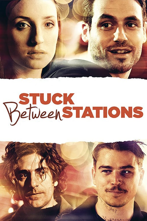 Cover of the movie Stuck Between Stations